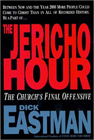 The Jericho Hour: The Church's Final Offensive PB - Dick Eastman